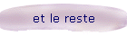 et le reste