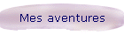 Mes aventures